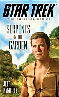 Serpents in the Garden (Mass Market Paperback)