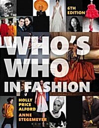 Whos Who in Fashion (Paperback, 6 ed)