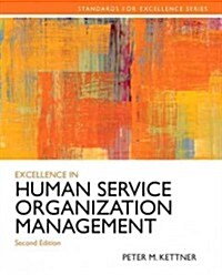 Excellence in Human Service Organization Management Plus Mysearchlab with Etext -- Access Card Package (Paperback, 2)