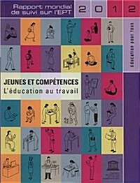 Rapport Mondial De Suivi Sur L괺ucation Pour Tous 2012 (Paperback)