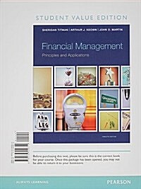 Financial Management: Principles and Applications, Student Value Edition Plus New Myfinancelab with Pearson Etext -- Access Card Package (Loose Leaf, 12)