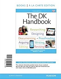 The DK Handbook, Books a la Carte Edition (Loose Leaf, 3)