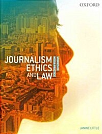 Journalism Ethics and Law: Stories of Media Practice (Paperback)