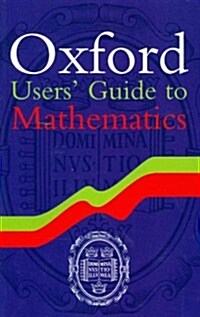 Oxford Users Guide to Mathematics (Paperback, Reprint)