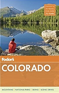 Fodors Travel Colorado [With Pullout Map] (Paperback, 11)