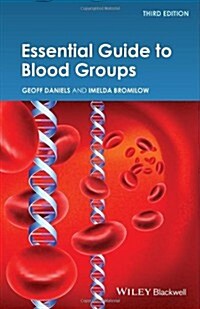 Essential Guide to Blood Groups (Paperback, 3 ed)