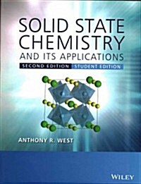 Solid State Chemistry and its Applications 2eStudent Edition (Paperback, 2)