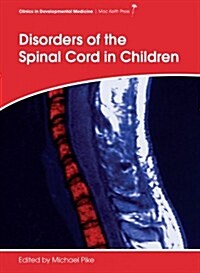 Disorders of the Spinal Cord in Children (Hardcover, 1st)
