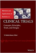 Methods and Applications of Statistics in Clinical Trials, Volume 1 and Volume 2: Concepts, Principles, Trials, and Designs (Hardcover)