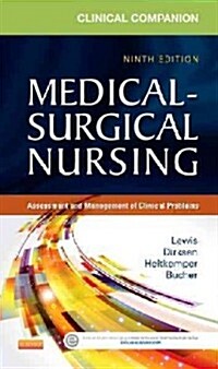 Clinical Companion to Medical-Surgical Nursing: Assessment and Management of Clinical Problems (Paperback, 9)