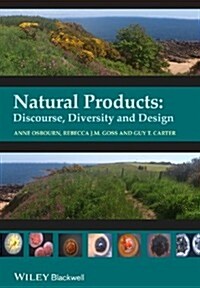 Natural Products: Discourse, Diversity, and Design (Hardcover)