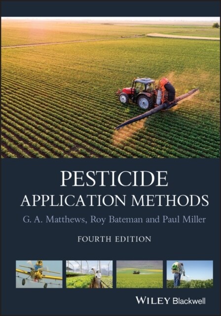 Pesticide Application Methods (Hardcover, 4 ed)