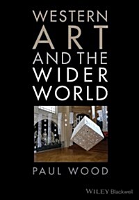 Western Art and the Wider World (Paperback)