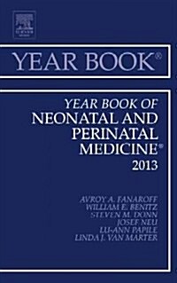 Year Book of Neonatal and Perinatal Medicine 2013: Volume 2013 (Hardcover)