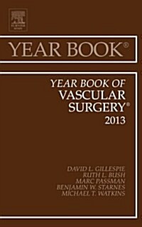 Year Book of Vascular Surgery 2013: Volume 2013 (Hardcover)