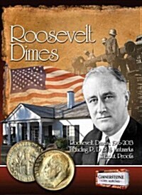 Roosevelt Dimes, 1946-2013, Including P, D & S Mintmarks (Board Books)
