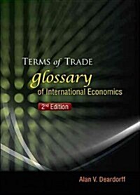 Terms of Trade: Glossary of International Economics (2nd Edition) (Hardcover, 2, Revised)