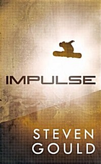 Impulse: A Jumper Novel (Mass Market Paperback)