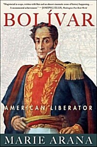 Bolivar: American Liberator (Paperback)