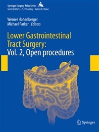 Lower Gastrointestinal Tract Surgery: Vol. 2, Open Procedures (Paperback, 2021)