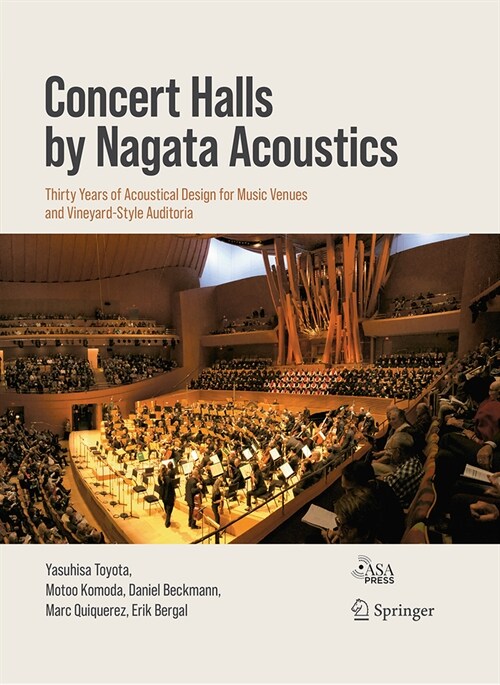 Concert Halls by Nagata Acoustics: Thirty Years of Acoustical Design for Music Venues and Vineyard-Style Auditoria (Paperback, 2020)