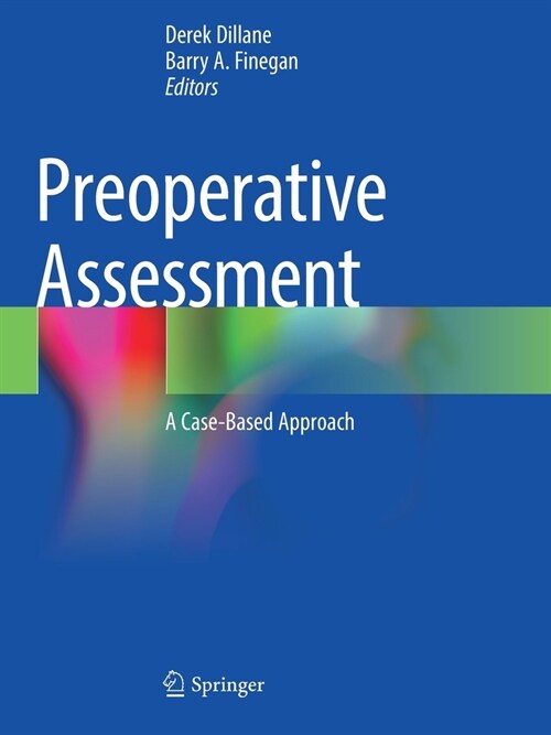Preoperative Assessment: A Case-Based Approach (Paperback)