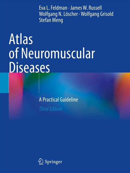 Atlas of Neuromuscular Diseases: A Practical Guideline (Paperback, 3, 2021)