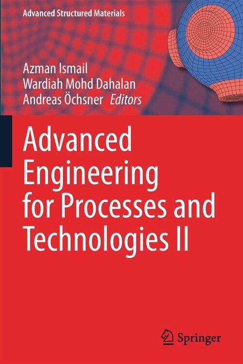 Advanced Engineering for Processes and Technologies II (Paperback)