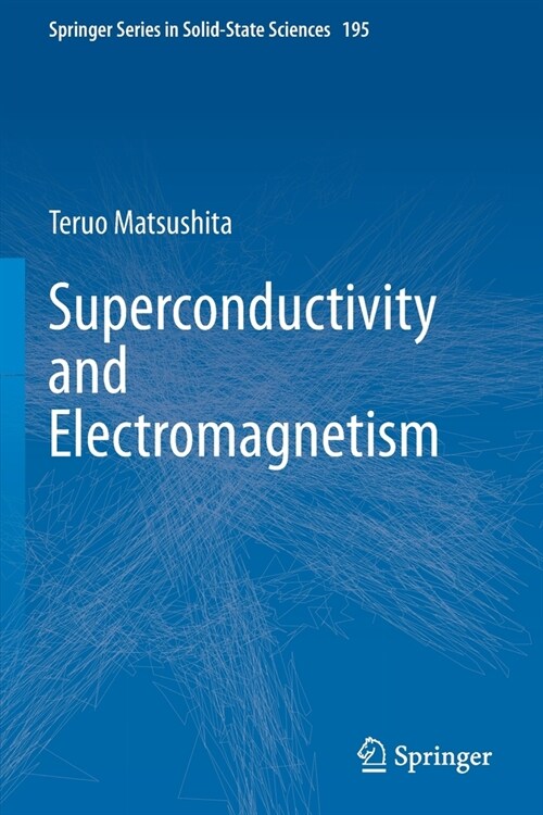 Superconductivity and Electromagnetism (Paperback)