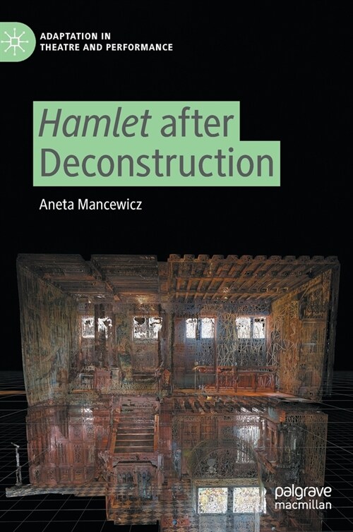 Hamlet After Deconstruction (Hardcover, 2022)