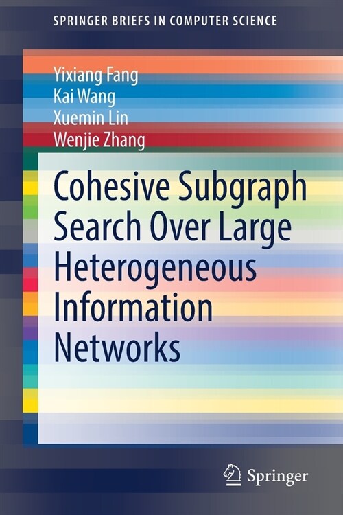 Cohesive Subgraph Search Over Large Heterogeneous Information Networks (Paperback)