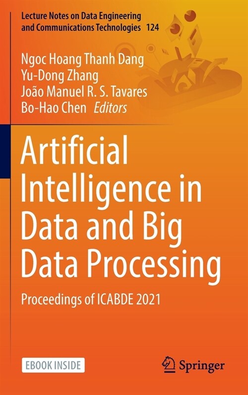 Artificial Intelligence in Data and Big Data Processing: Proceedings of ICABDE 2021 (Hardcover)