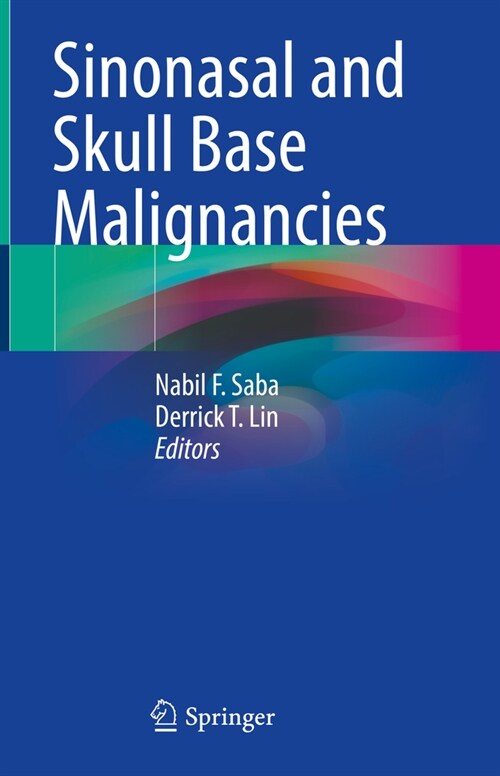 Sinonasal and Skull Base Malignancies (Hardcover)