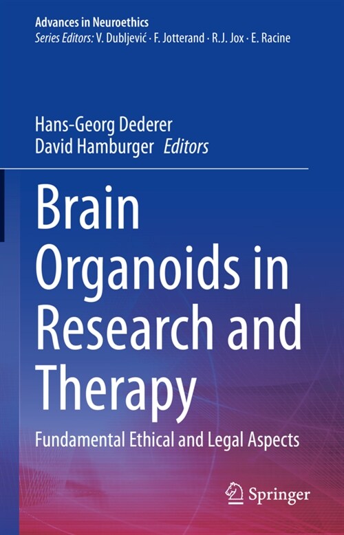Brain Organoids in Research and Therapy: Fundamental Ethical and Legal Aspects (Hardcover, 2022)