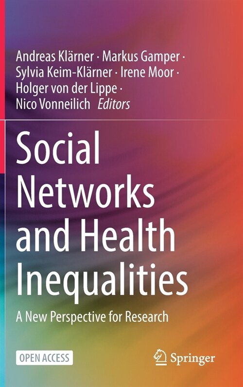 Social Networks and Health Inequalities: A New Perspective for Research (Hardcover, 2022)