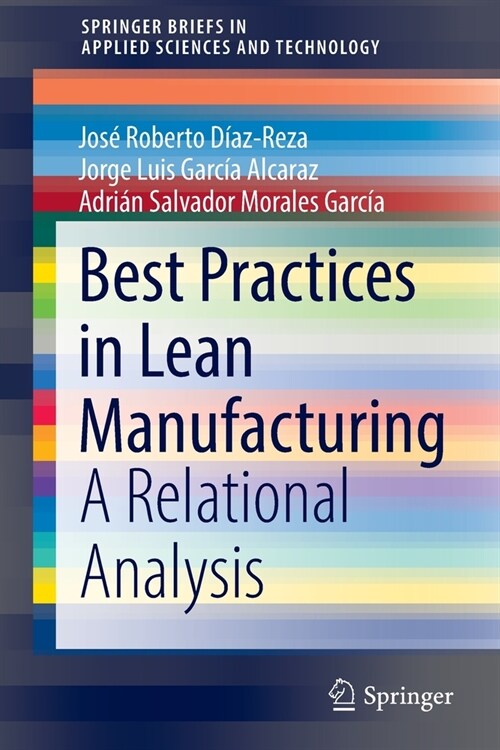 Best Practices in Lean Manufacturing: A Relational Analysis (Paperback)