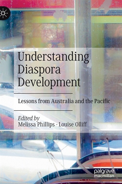 Understanding Diaspora Development: Lessons from Australia and the Pacific (Hardcover)