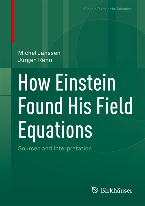 How Einstein Found His Field Equations: Sources and Interpretation (Hardcover, 2022)