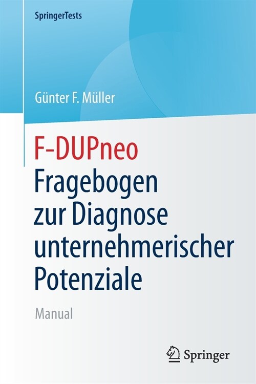F-Dupneo - Fragebogen Zur Diagnose Unternehmerischer Potenziale: Manual (Paperback, 1. Aufl. 2022)
