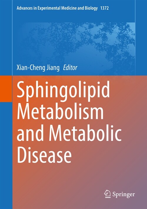 Sphingolipid Metabolism and Metabolic Disease (Hardcover)