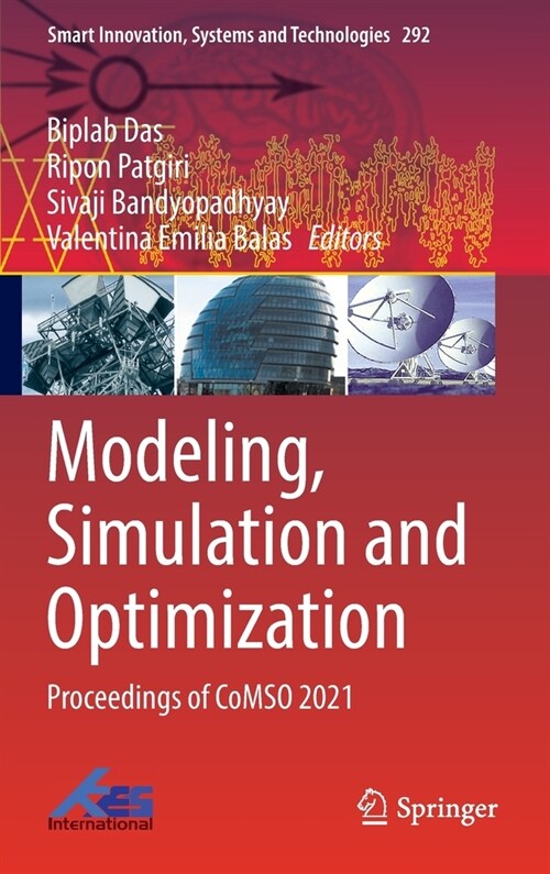 Modeling, Simulation and Optimization: Proceedings of Comso 2021 (Hardcover, 2022)