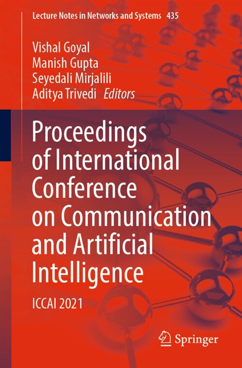 Proceedings of International Conference on Communication and Artificial Intelligence: Iccai 2021 (Paperback, 2022)