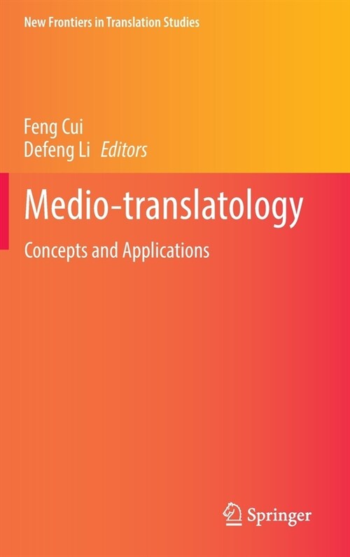 Medio-translatology: Concepts and Applications (Hardcover)