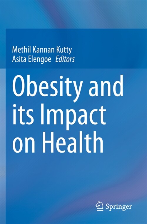 Obesity and its Impact on Health (Paperback)