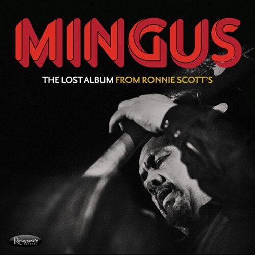 [수입] Charles Mingus - The Lost Album From Ronnie Scotts [2022년 레코드 스토어데이 발매반][3CD]