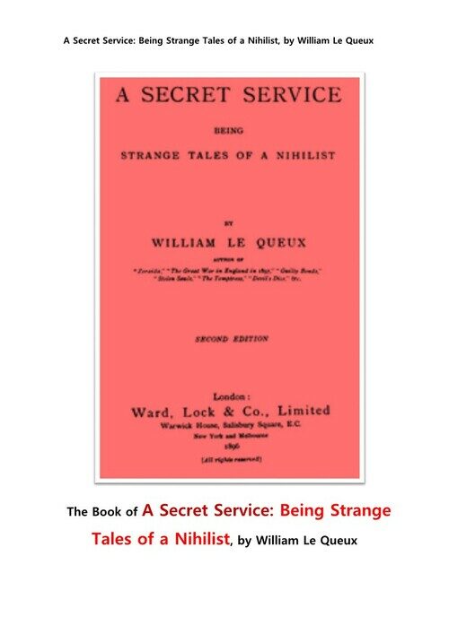 러시아의 비밀 경호국, 허무주의자의 이상한 이야기 (The Book of A Secret Service: Being Strange Tales of a Nihilist, by William Le Queux) 커버