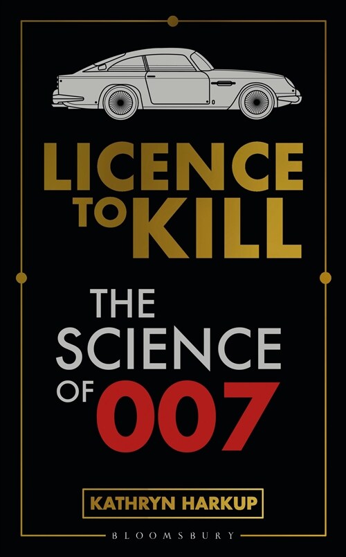Superspy Science : Science, Death and Tech in the World of James Bond (Paperback)