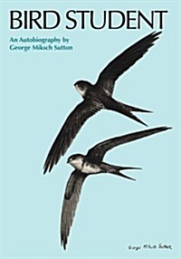Bird Student: An Autobiography (Paperback)