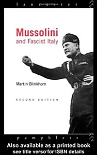 Mussolini and Fascist Italy (Paperback, 2nd, Revised)