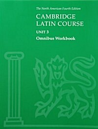 Cambridge Latin Course Unit 3 Value Pack North American Edition (Paperback, 4, Revised)